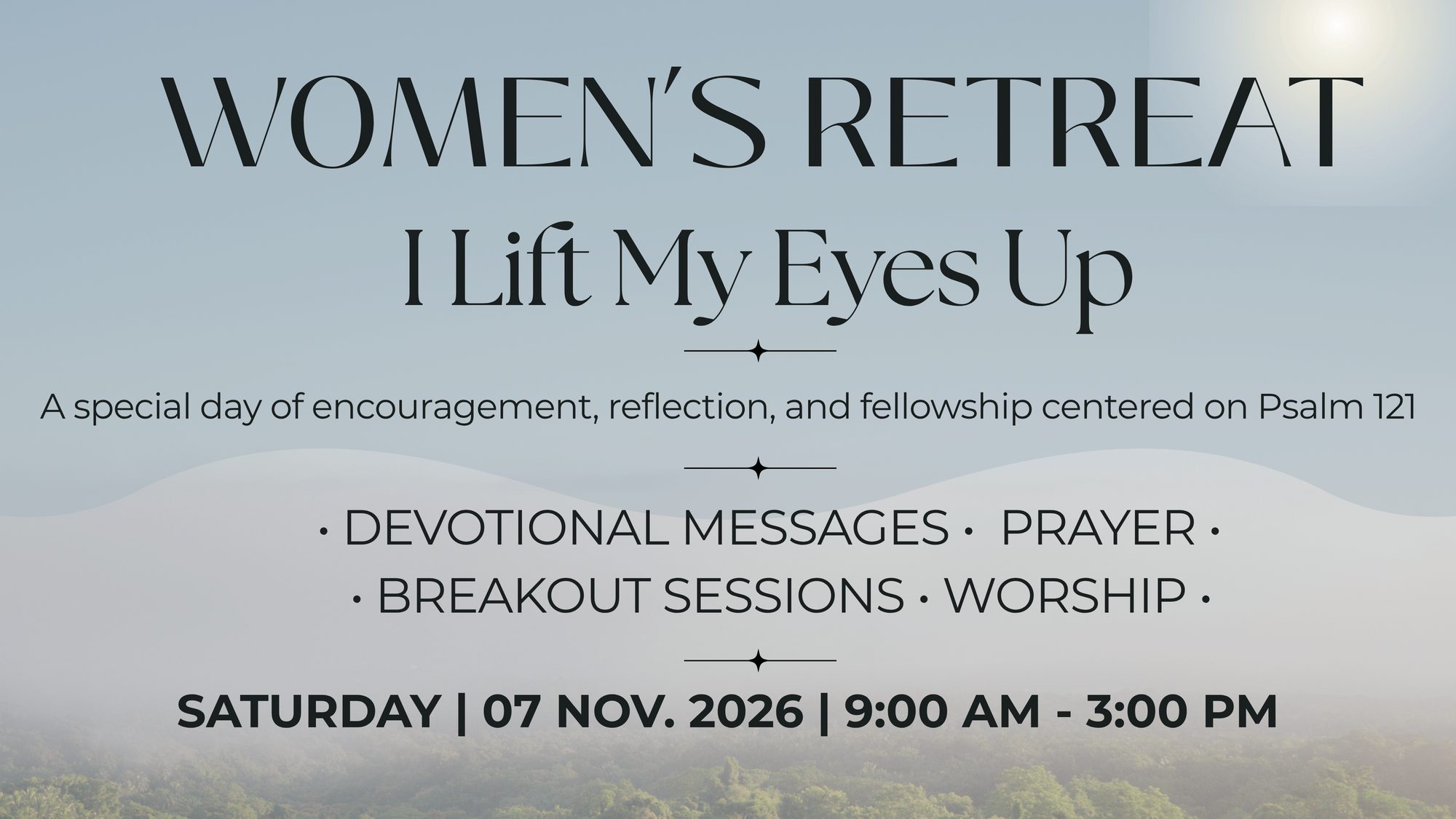 Women’s Retreat, I Lift My Eyes Up, Saturday, November 7, 2026, 9:00 am to 3:00 pm