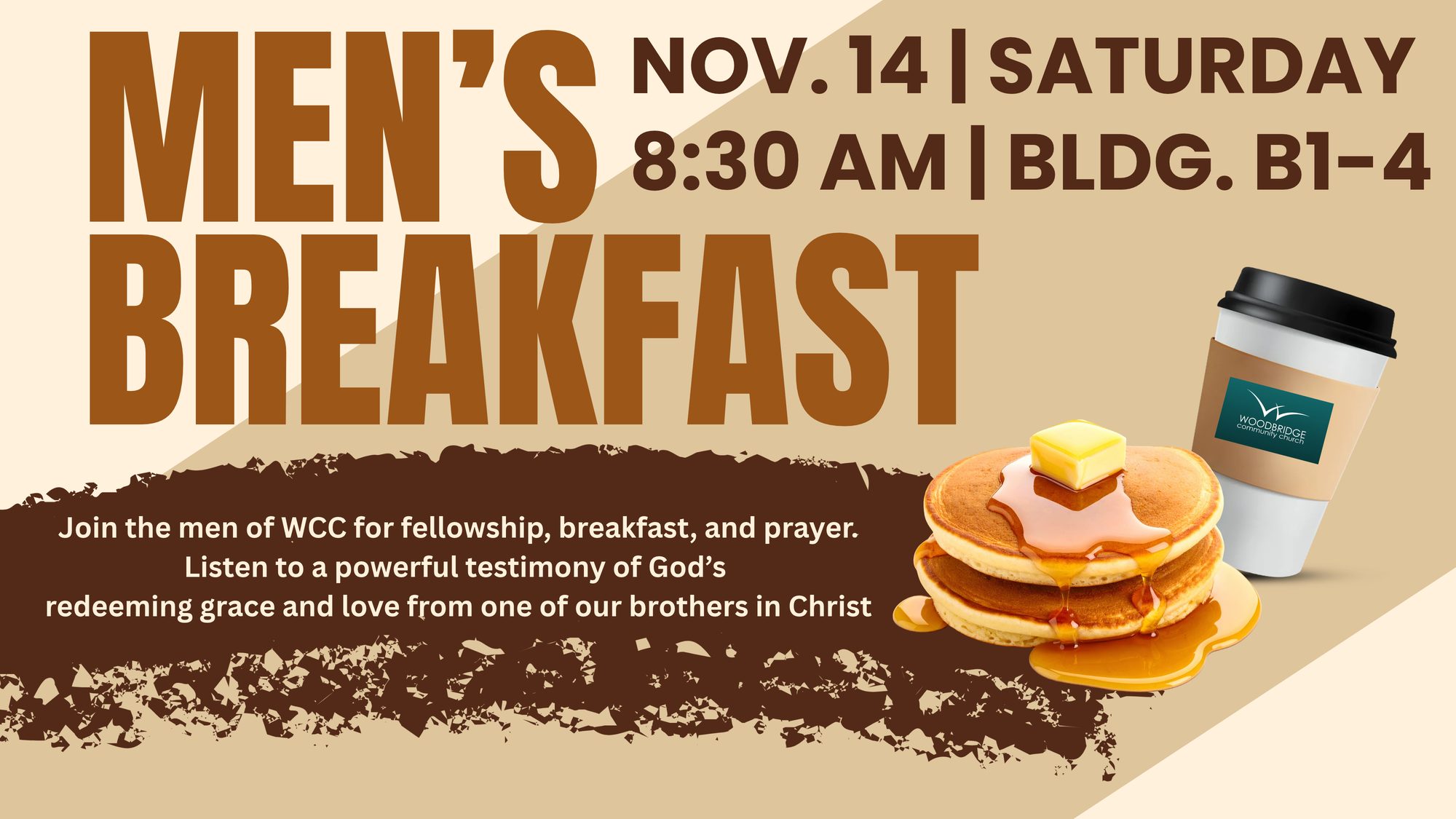 Men's Breakfast, Saturday, November 14, 8:30 am, Building B1-4